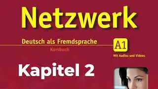 Netzwerk A1 Kursbuch Audio | Kapitel 2 | Namaste Deutsch 