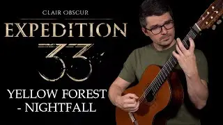 Yellow Forest - Nightfall (Clair Obscur: Expedition 33) | Classical Guitar Cover
