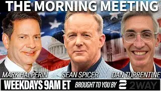 The Morning Meeting w/Sean Spicer, Mark Halperin and Dan Turrentine | June 19th