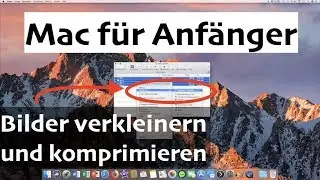 Mac: Resize & compress images - it's that easy