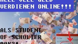 Heel veel GELD verdienen ONLINE?! [Tot wel €1000 PER DAG!!]