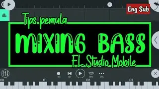 How to Mix Bass and Kick - FL Studio Mobile