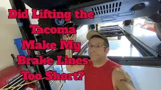 2020 Lifted Tacomas Potential to Make My Brake Lines Too Short