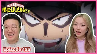 INASA JOINS THE BATTLE | My Hero Academia Season 7 Episode 155 / 17 Couples Reaction & Discussion