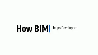 How BIM helps Developers