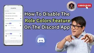 How to Turn Off Role Colors in Discord App | Easy Guide | Tips & Tricks