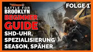 The Division 2 Beginner's Guide Episode 1 - The Division 2 German - Beginner / Returning Player G...