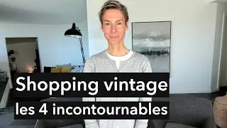 Shopping vintage : les 4 incontournables