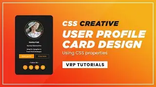 User Profile Card Design CARD UI Design | Html5 CSS3 #VRPTutorials