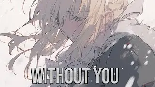 Nightcore - Without You (Rock Version)