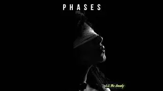 LiL Bo Candy - Phases