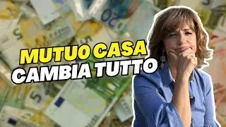 MUTUO CASA - Cambia tutto!