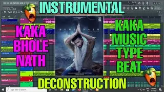BHOLENATH KAKA MUSIC FREE FLP INSTRUMENTAL DECONSTRUCTION FL STUDIO 20