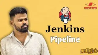 Jenkins Pipeline Explained in Tamil | Complete Step-by-Step Guide (Part 2) | Simply Byte Tamil