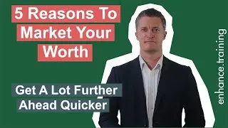 5 Reason to Market Your Worth To Management