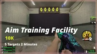 Aim Training Facility 10130 (5 Targets 2 Minutes) [Left 4 Dead 2]