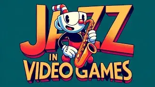 The Best of JAZZ in Video Games 🎺