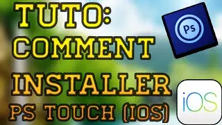 TUTO: Comment installer ps touch ( Photoshop) IOS ! { noter la miniature }