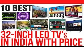 Top 10 Best 32 Inch LED TV's in India with Price | Best 32 Inch Smart TV in India | 2020