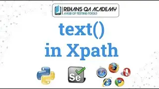 Part 10 | text() method  in xpath | How to use text() method in xpath |