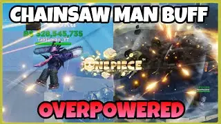 [AOPG] Chainsaw Man Buff is INSANELY OVERPOWERED! BEST SUPPORT STYLE?! A One Piece Game | Roblox