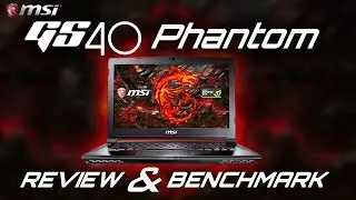 MSI GS40 Phantom (Intel Skylake & GTX 970M) : Full Review / Benchmark / Audio Test / Temperature