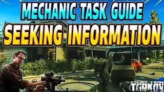Seeking Information - Mechanic Task Guide - Escape From Tarkov