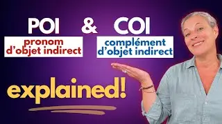 Understanding POI and COI in French! 🇫🇷