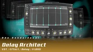 Delay Architect - Delay / VST / Effect (Linux / Windows / MacOS)