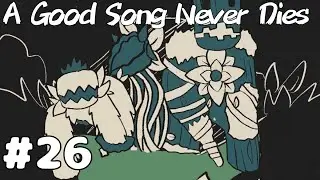 A Good Song Never Dies | Part 26 | OCs