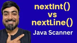 Java Scanner nextInt() vs nextLine() | Full Explanation with Examples
