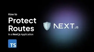How to Protect Routes in Next.js using Middleware