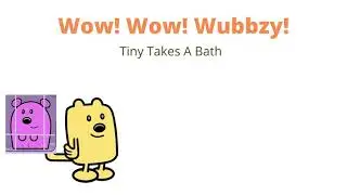 Tiny Takes A Bath Title Card