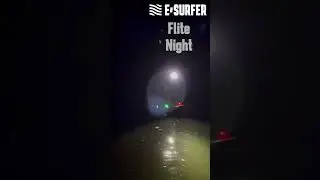 eFoil night ride - Flite Nite