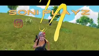 Pubg montage Video soni playz