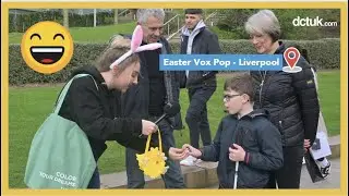 DCTUK out in Liverpool City Centre - Easter Vox Pop🐣