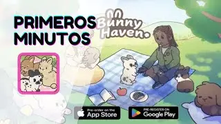 Refugio de Conejitos || Primeros Minutos Android