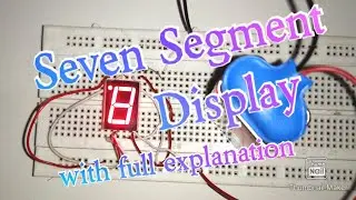 how to use seven segment   display on breadboard/ common cathode / common Anode/Brief Explanation.