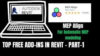 BEST FREE ADD-INS IN REVIT FOR MODELING MEP PART-1 | MEP Align AUTODESK App Store