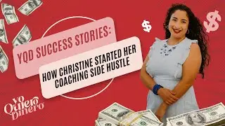YQD Success Stories: How Christine Started Her Coaching Side Hustle, featuring Christine Vega-Perez