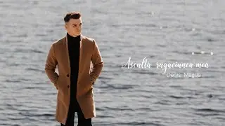 Denis Magda - Asculta rugaciunea mea