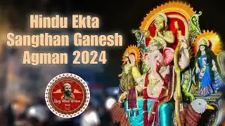 ✨ Hindu Ekta Sangthan Padra Ganesh Agman 2024 ✨#BappaKeFans