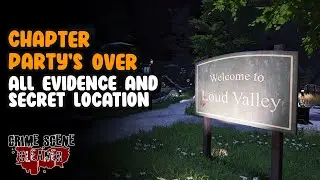 Chapter Party's Over All Evidence and Secret Location -10/10 Evidence Location | Crime Scene Cleaner