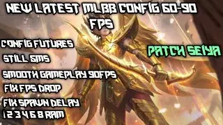 New Latest Config MLBB Super Smooth 60FPS[Fix Spawn Delay & Overheating Fix FPS Drop Optimize FPS]🔥
