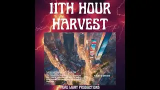 11th Hour Harvest - Kelby & Dennis