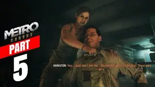 METRO EXODUS Gameplay Walkthrough FULL GAME - PART 5