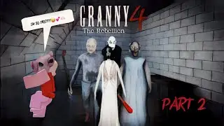 GRANNY 4 THE REBELLION PART 2