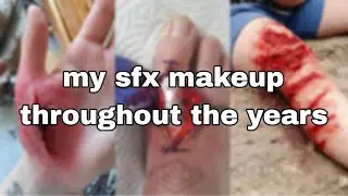my sfx makeup wounds throughout the years improvement (photo/video)