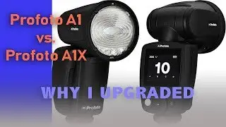 PROFOTO A1 vs A1X - WHY I UPGRADED