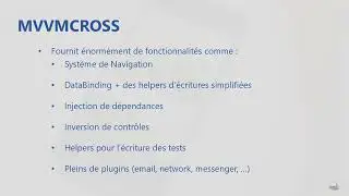 030 Qu'est ce que le  Framework MvvmCross